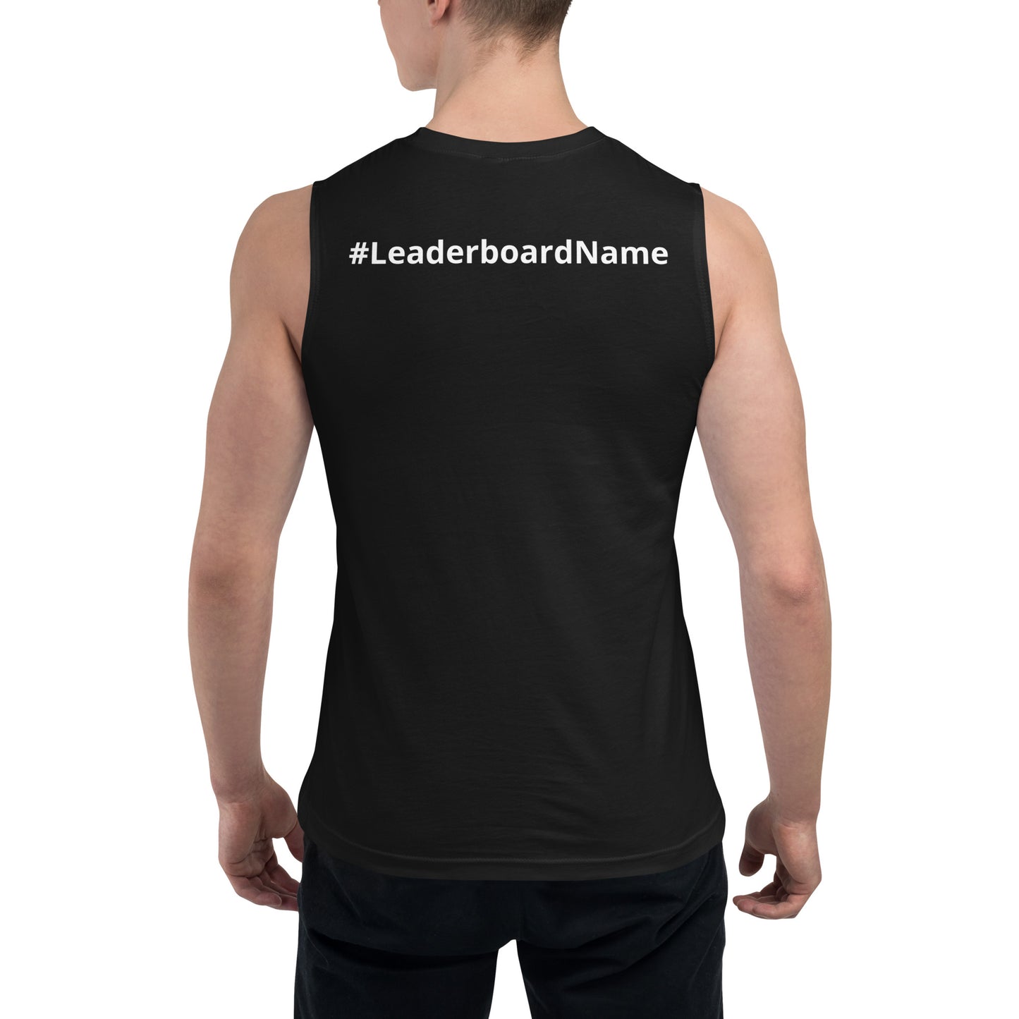 Unisex Muscle Shirt - Black with White Writing - Leaderboard Name on Back