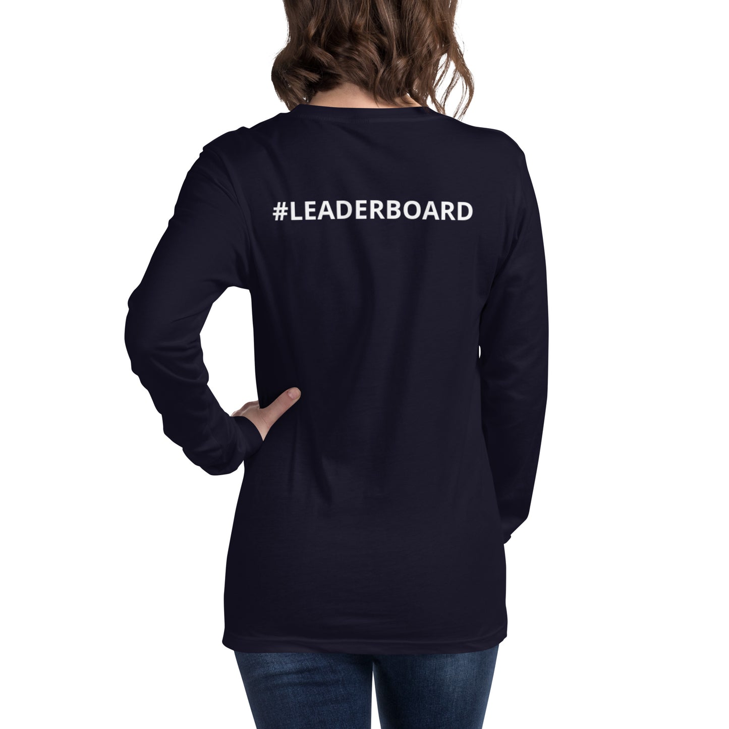 Unisex Long Sleeve Tee with White Writing and Leaderboard Name on Back (No Logo)