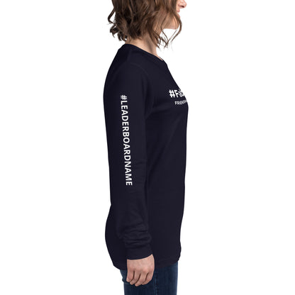 Unisex Long Sleeve Tee (no logo) with White Writing and Leaderboard Name on SLEEVE